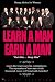 Learn A Man Earn A Man