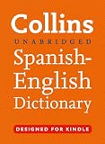Collins Unabridged Spanish - English Dictionary (Collins Dictionary) (Spanish Edition)