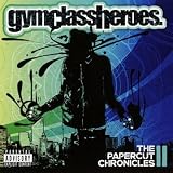 The Papercut Chronicles IIby Gym Class Heroes