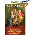 Napoleon's Privates: 2,500 Years of History Unzipped by Tony Perrottet
