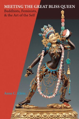 Meeting The Great Bliss Queen: Buddhists, Feminists, And The Art Of The Self