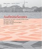 Auftritte Scenes: Interaction with Architectural Space, the Campi of Venice