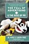 The Fall Of Advertising And The Rise Of Pr