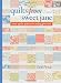 Quilts from Sweet Jane: Easy Quilt Patterns Using Precuts