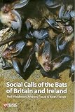 Social calls of the bats of Britain and Ireland