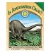 Is Apatosaurus Okay? (Prehistoric Pals) (Smithsonian's Prehistoric Pals)