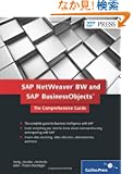 SAP NetWeaver BW and SAP BusinessObjects: The Comprehensive Guide