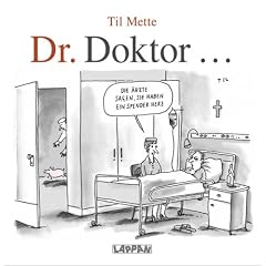 Dr. Doktor...