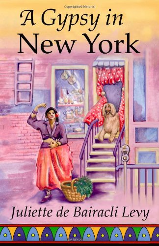 A Gypsy in New York (Herbals of Our Foremothers)