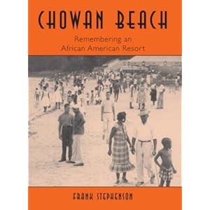 Chowan Beach: Remembering an African American Resort (Vintage Images)