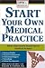 Start Your Own Medical Practice