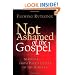 Not Ashamed of the Gospel: Sermons from Paul's Letter to the Romans
