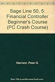 Sage Line 50 v5 : Financial Controller. Beginners course