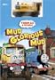 Thomas & Friends: Mud Glorious Mud