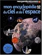Mon encyclop�die 6-9 ans du ciel et de l'espace