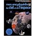 Mon encyclop�die du ciel et de l'espace