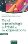 Trait� de psychologie du travail et des organisations - 3�me �dition
