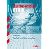 Abitur-Wissen Ethik; Freiheit und Determination