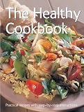 The Healthy Cookbook (Practical Recipes with Step-by-Step Instructions)
