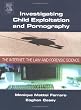 Investigating Child Exploitation and Pornography: The Internet, Law and Forensic Science