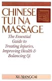 51Wdpg290vL. SL160  Chinese Tui Na Massage: The Essential Guide to Treating Injuries, Improving Health & Balancing Qi