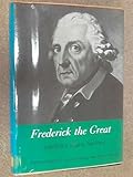 Frederick the Great : a profile