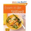 Essen in der Stillzeit (GU K�chenratgeber Relaunch 2006)