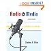 Audio in Media (with InfoTrac) (Wadsworth Series in Broadcast and Production)