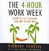 The 4-Hour Work Week