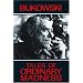 Tales of Ordinary Madness