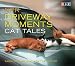 Npr Driveway Moments Cat Tales: Radio Stories That Won't Let You Go