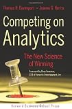 Competing on Analytics: The New Science of Winning