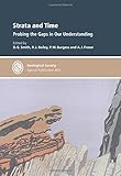 Strata and time : probing the gaps in our understanding