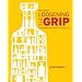 Loosening the Grip: A Handbook of Alcohol Information