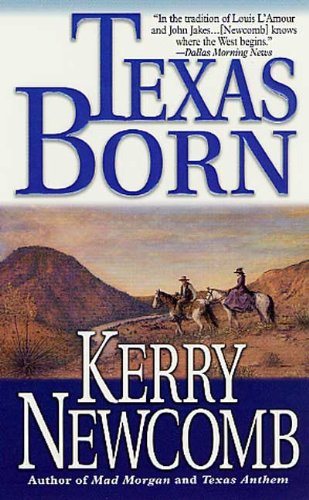 Texas Born (The Texas Anthem Series)