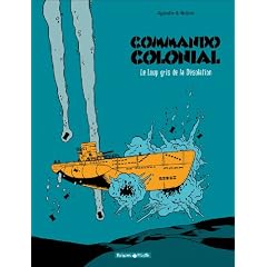 Commando Colonial, Tome 2 : Le Loup gris de la D�solation