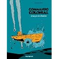 Commando Colonial, Tome 2 : Le Loup gris de la D�solation