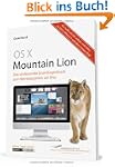 OS X 10.8 Mountain Lion : das umfasse...