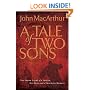 A Tale of Two Sons: The Inside Story of a Father, His Sons, and a Shocking Murder