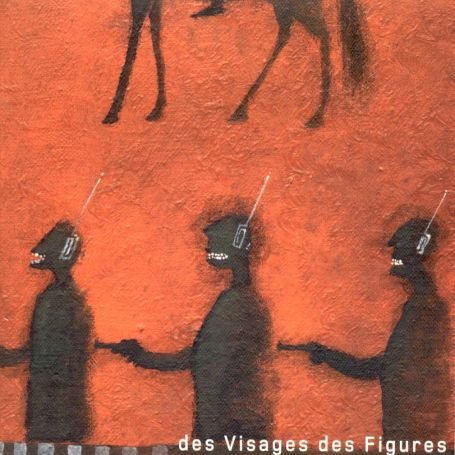 Noir Désir - Des Visages Des Figures - Zortam Music