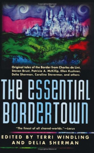 The Essential Bordertown (Borderlands)
