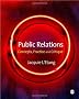 Public Relations: Concepts, Practice and Critique
