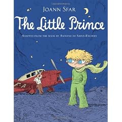 Little Prince: Graphic Novel: Illustrated by Joann Sfar