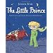 Little Prince: Graphic Novel: Illustrated by Joann Sfar