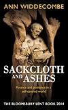 Sackcloth and ashes : penance and penitence in a self-centred world