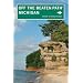 Michigan Off the Beaten Path, 10th: A Guide to Unique Places (Off the Beaten Path Series)