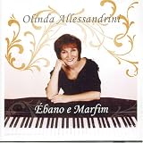 Olinda Alessandrini｜Ebano E Marfim