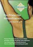 Pre-Pilates for Rehabilitation