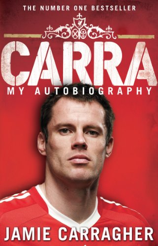 Carra: My Autobiography