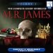 The Complete Ghost Stories of M. R. James - Volume 1